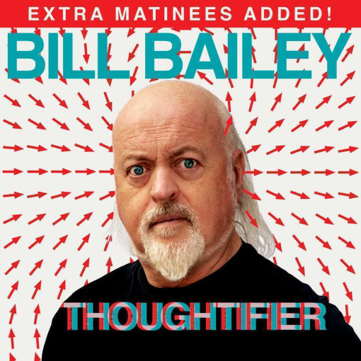 Bill Bailey - Thoughtifier Bill Bailey - Thoughtifier