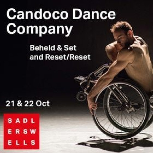 Candoco Dance Company - 'Beheld' & 'Set and Reset/Reset' Candoco Dance Company - 'Beheld' & 'Set and Reset/Reset'