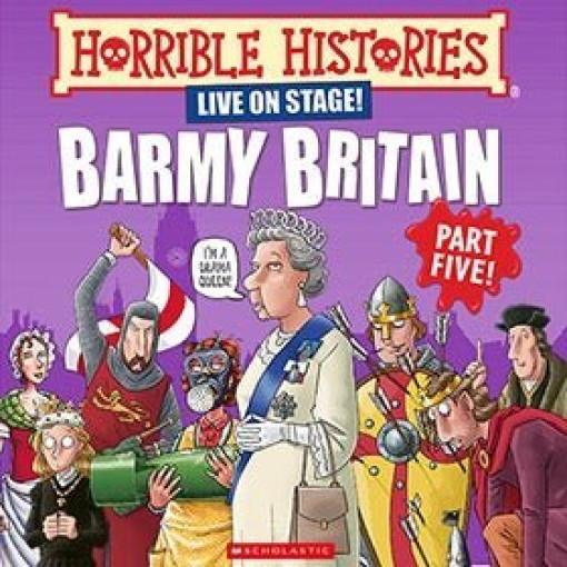Horrible Histories - Barmy Britain - Part 5 Horrible Histories - Barmy Britain - Part 5