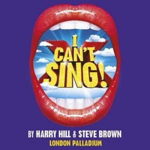 I Can't Sing! The X Factor Musical I Can't Sing! The X Factor Musical