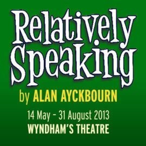 Relatively Speaking Relatively Speaking