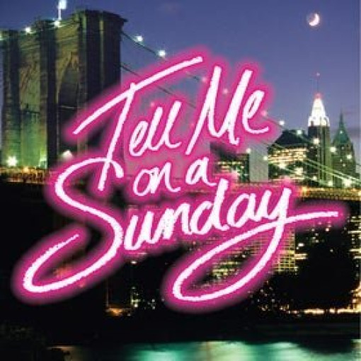 Tell Me On A Sunday Tell Me On A Sunday